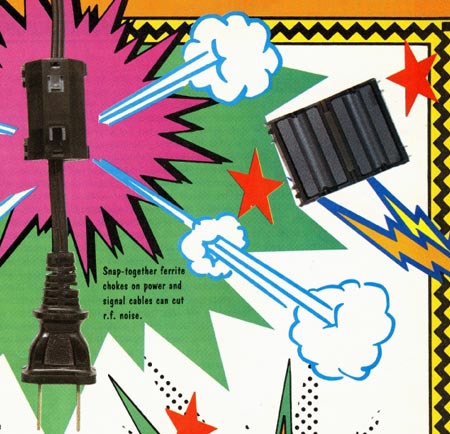 Snap-together ferrite chokes on power and signal cables can cut RF. noise. 